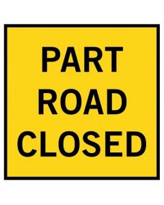 Part Road Closed Queensland mms Aluminium Sign