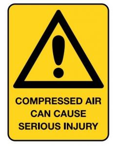 Compressed Air Can Cause Serious Injury 600 x 450mm Poly