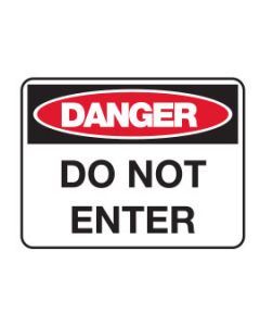 Danger Sign - DANGER DO NOT ENTER