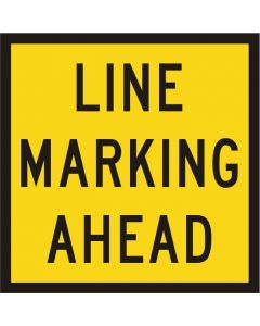 Line Marking Ahead Corflute Road Sign 600 x 600mm