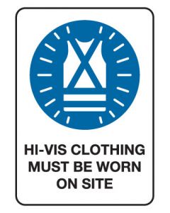 Mandatory Sign - Hi-Vis Clothing Must Be Worn 600 x 450 mm Poly