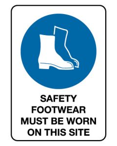 Mandatory Sign - Safety Footwear Must Be Worn On This Site 600 x 450 mm Poly