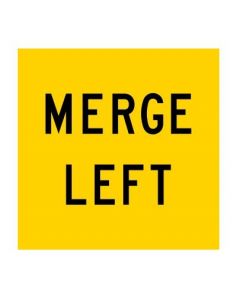 Merge Left Multi Message Sign 600 x 600mm