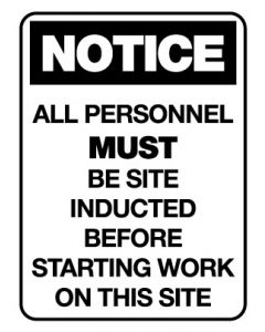 Notice Sign - All Personnel Must Be Site Inducted - 600 x 450mm Poly
