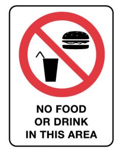 Prohibition Sign - No Food Or Drink In This Area 225 x 300 mm Poly