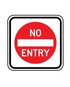 Regulatory Sign - No Entry 600 x 600mm