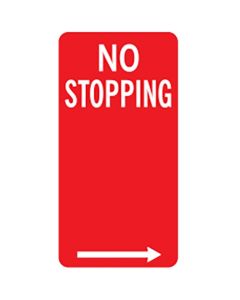 Parking Sign - No Stopping Right Arrow 225 x 450mm