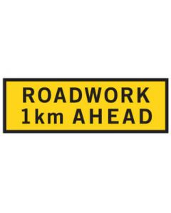 Boxed Edge Road Sign - ROADWORK 1KM AHEAD