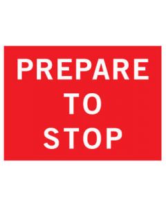 Boxed Edge Road Sign - PREPARE TO STOP