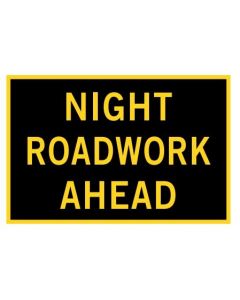 Boxed Edge Sign - Night Roadwork Ahead 1200 x 900mm