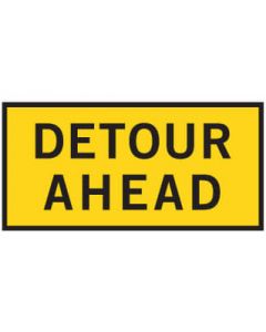 Detour Ahead T1-6B Boxed Edge Sign