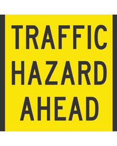 Traffic Hazard Ahead - Multi-Message Sign