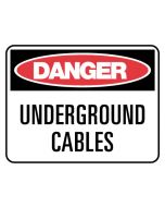 Danger Sign - Danger Underground Cables 600 x 450 mm Poly