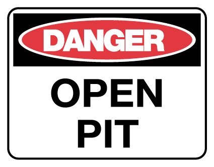 Danger Sign - Danger Open Pit 600 x 450 mm Poly