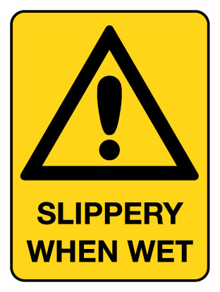 Warning Sign - Slippery When Wet 300 x 450 mm Poly